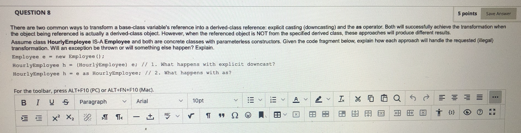 Solved QUESTION 8 5 points Save Answer There are two common | Chegg.com