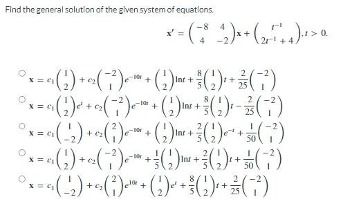 Solved Find the general solution of the given system of | Chegg.com