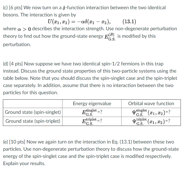 Solved Problem 13. We Consider Two Identical Particles In A | Chegg.com