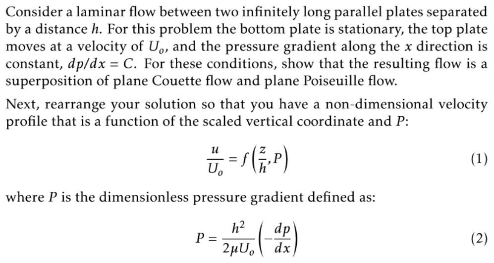 Solved Consider a laminar flow between two infinitely long | Chegg.com