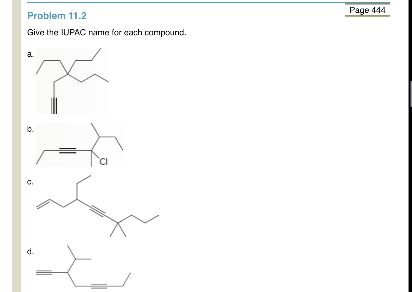 Solved Page 444 Problem 11.2 Give The IUPAC Name For Each | Chegg.com