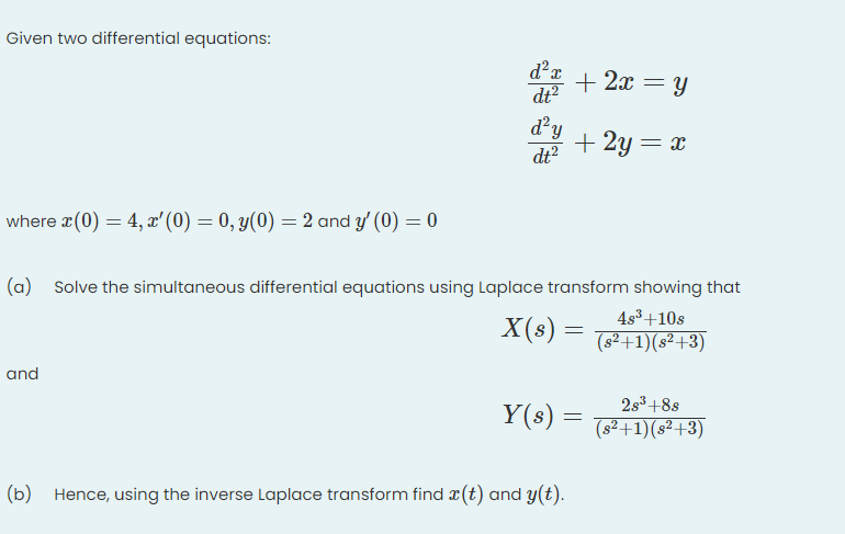 Solved Given Two Differential Equations D 2 2x Y Dt Chegg Com