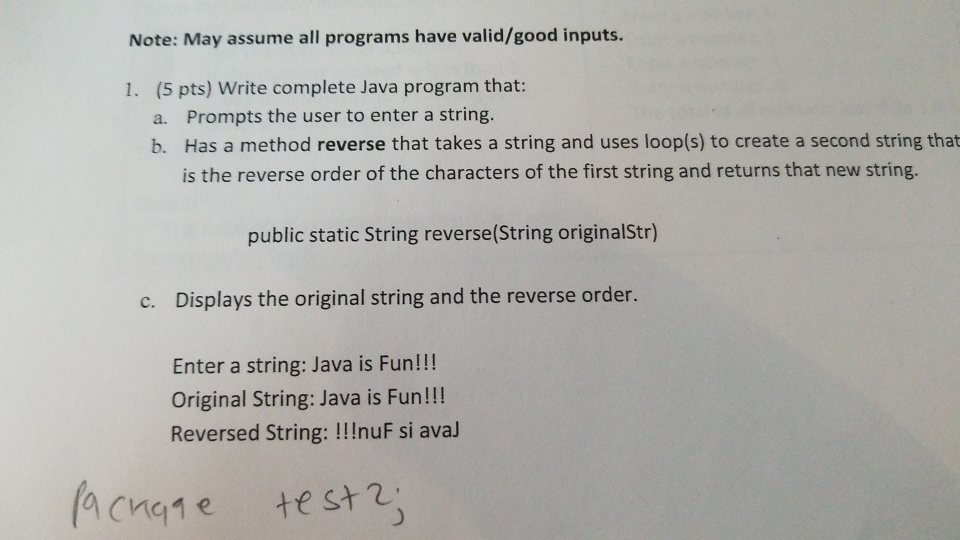 Solved Note: May assume all programs have valid/good inputs. | Chegg.com