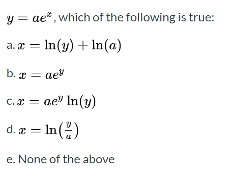 Solved Y Ae Which Of The Following Is True A X Ln Chegg Com