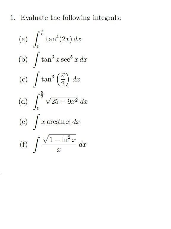 Solved 1 Evaluate The Following Integrals A Tan 2x Chegg Com