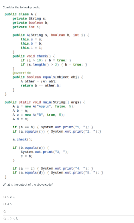 Solved Consider the following code: public class A private | Chegg.com