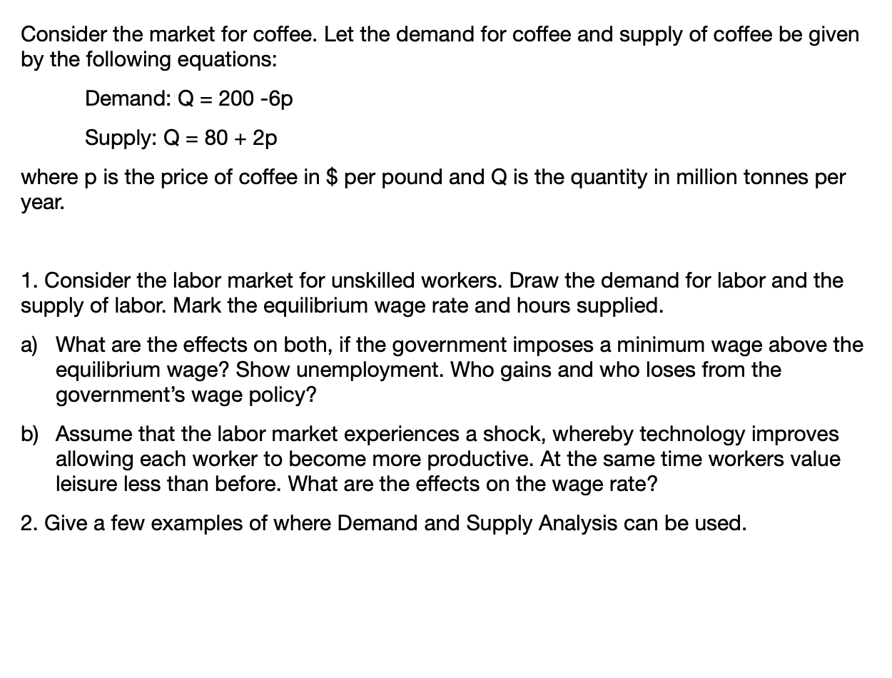 Solved Consider The Market For Coffee. Let The Demand For | Chegg.com