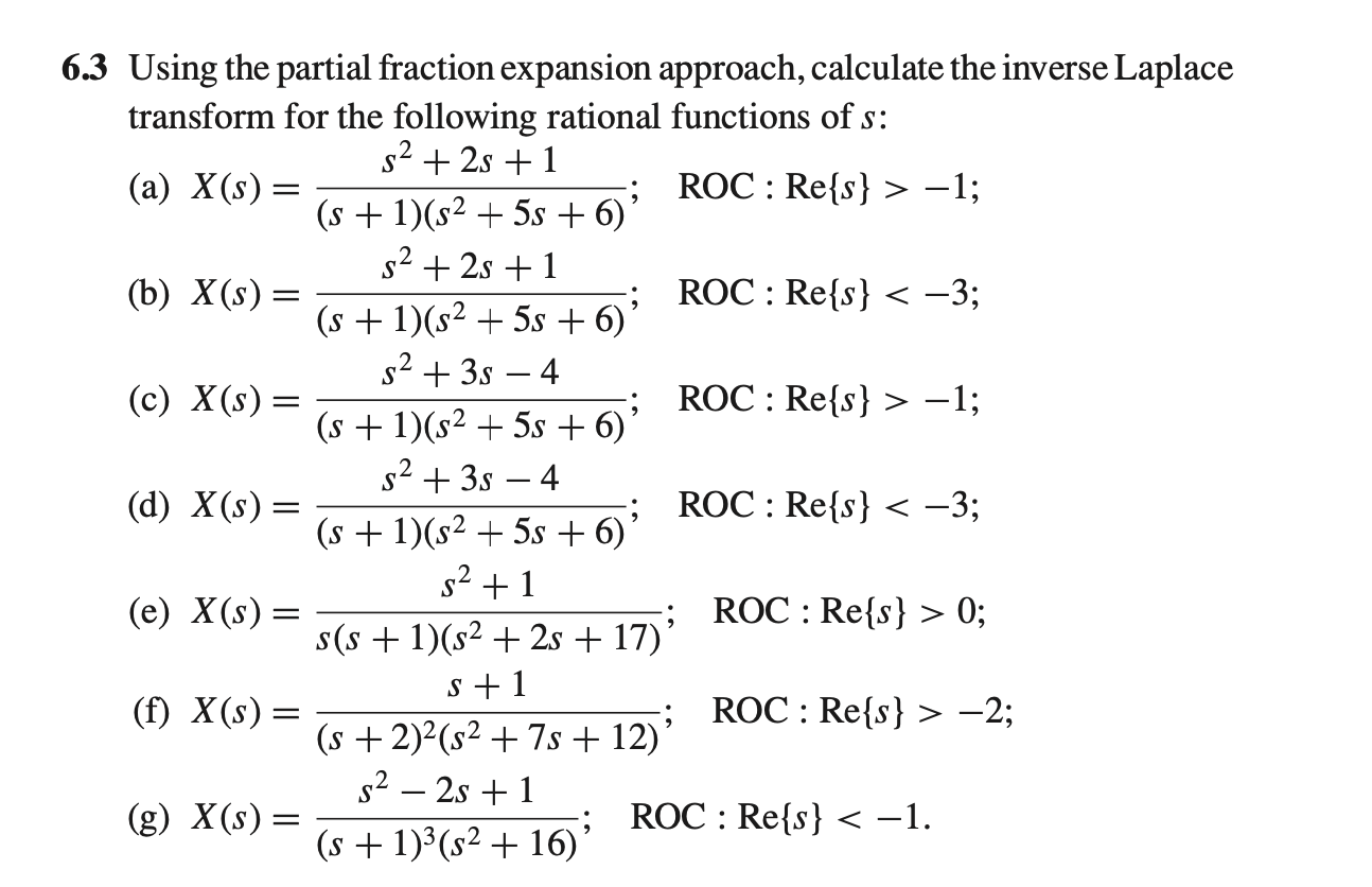 Solved == 6.3 Using The Partial Fraction Expansion Approach, | Chegg.com