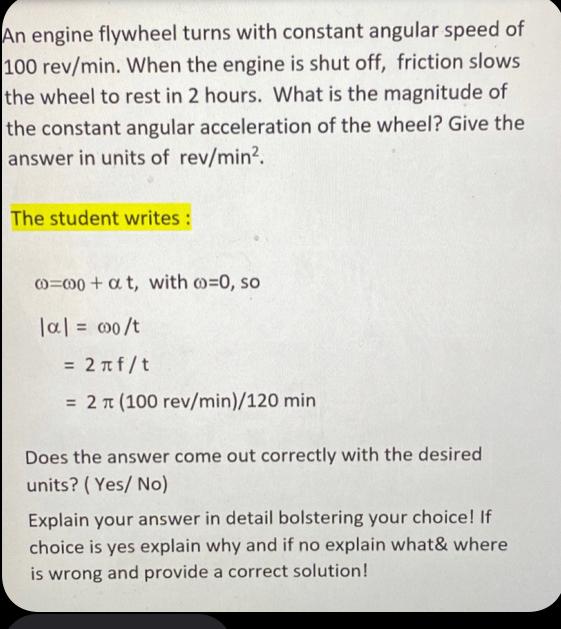 Solved An engine flywheel turns with constant angular speed
