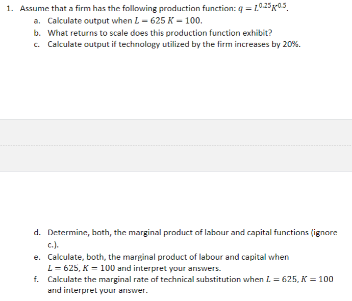Solved 1. Assume that a firm has the following production | Chegg.com