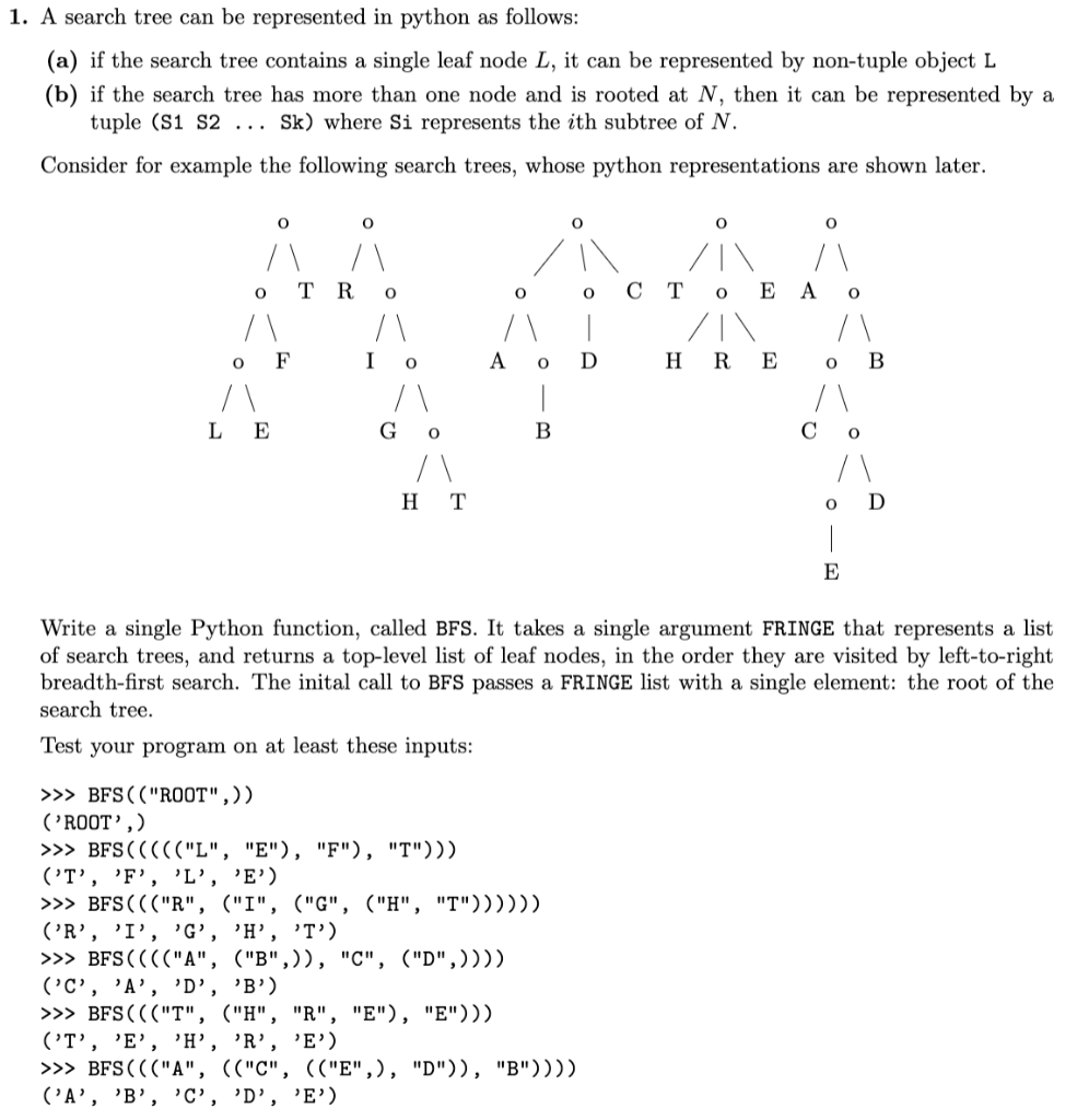 Solved 1. A search tree can be represented in python as | Chegg.com