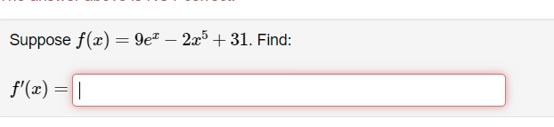 Solved Suppose F X 9ex 2x5 31 ﻿find F X