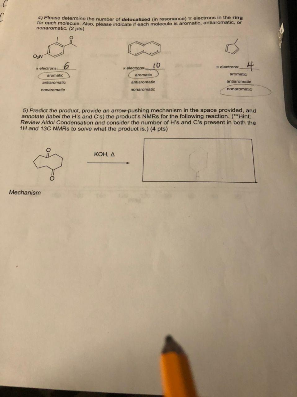 4) Please determine the number of delocalized (in resonance) \( \pi \) electrons in the ring for each molecule. Also, please 