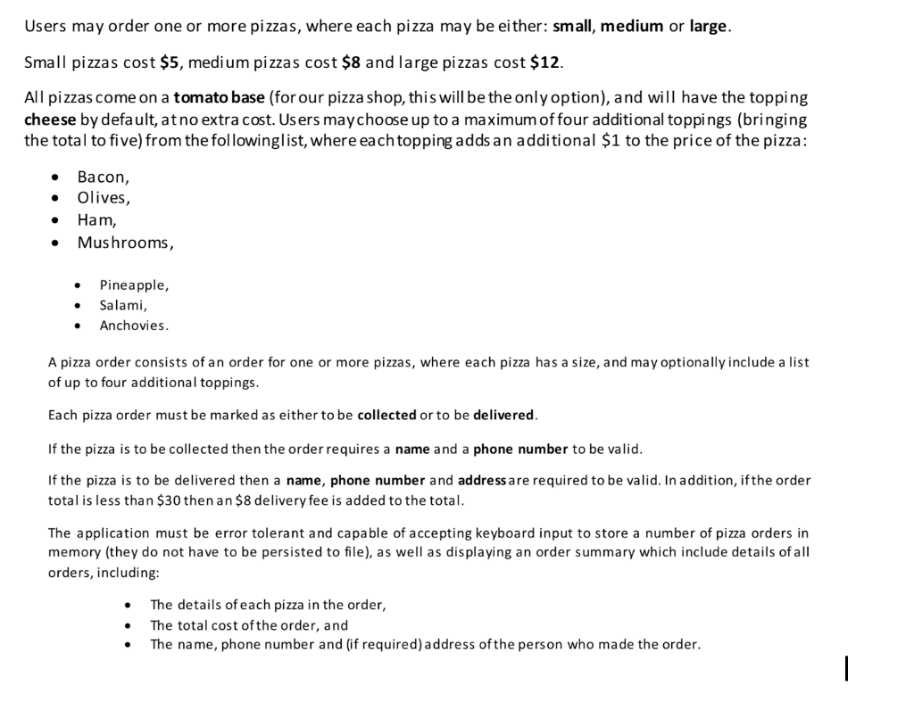 Solved Users may order one or more pizzas, where each pizza | Chegg.com