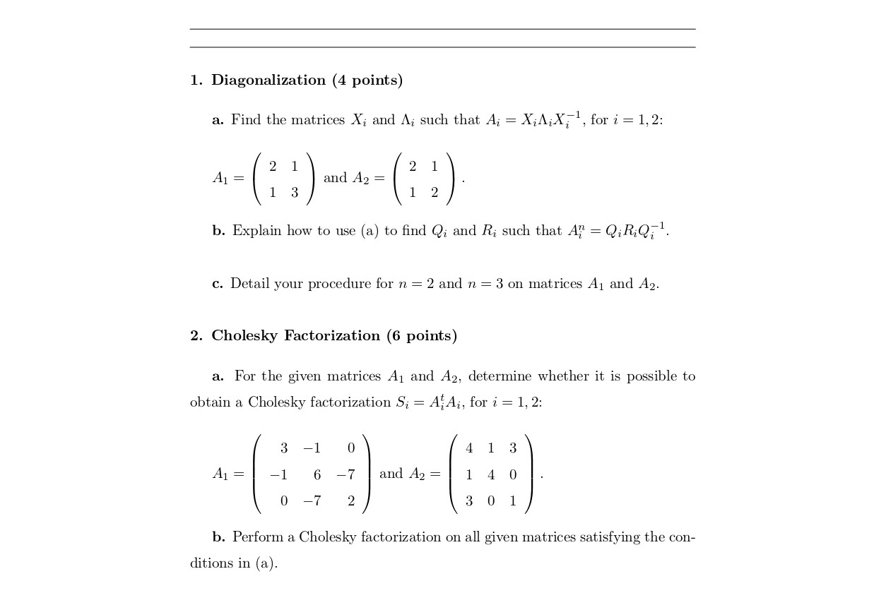 Solved 1. Diagonalization (4 points) a. Find the matrices Xi | Chegg.com