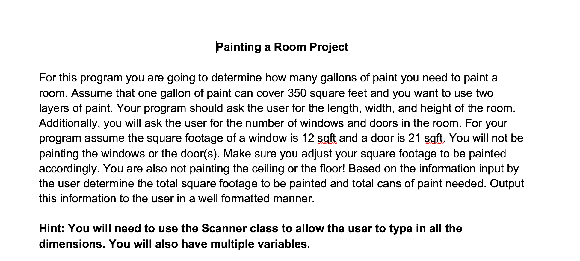 Solved Painting a Room Project For this program you are