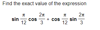 Solved Find the exact value of the expression 2π COS + COS | Chegg.com