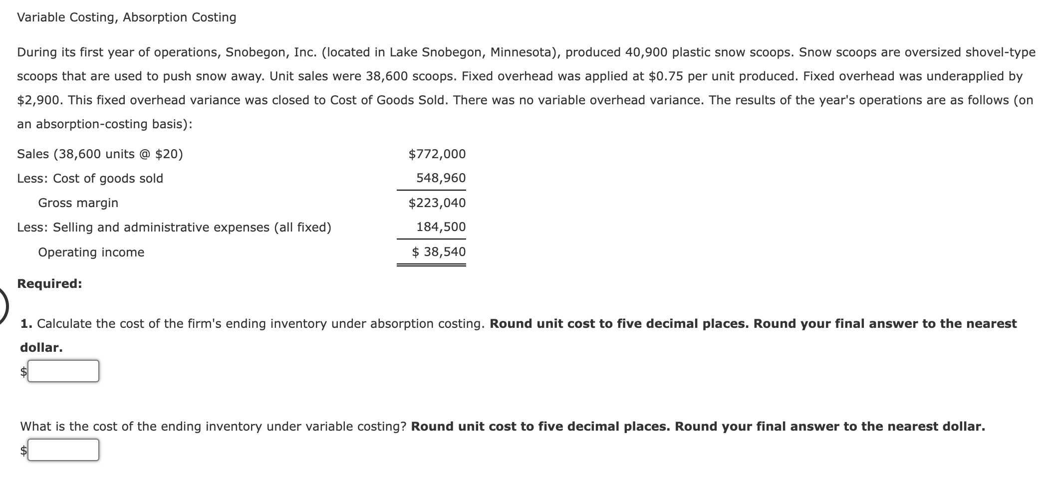 Solved Variable Costing, Absorption Costing During its first | Chegg.com
