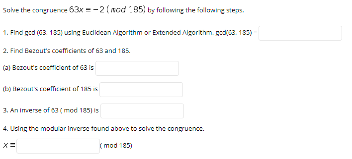 Solved Solve the congruence 63x = -2 (mod 185) by following | Chegg.com