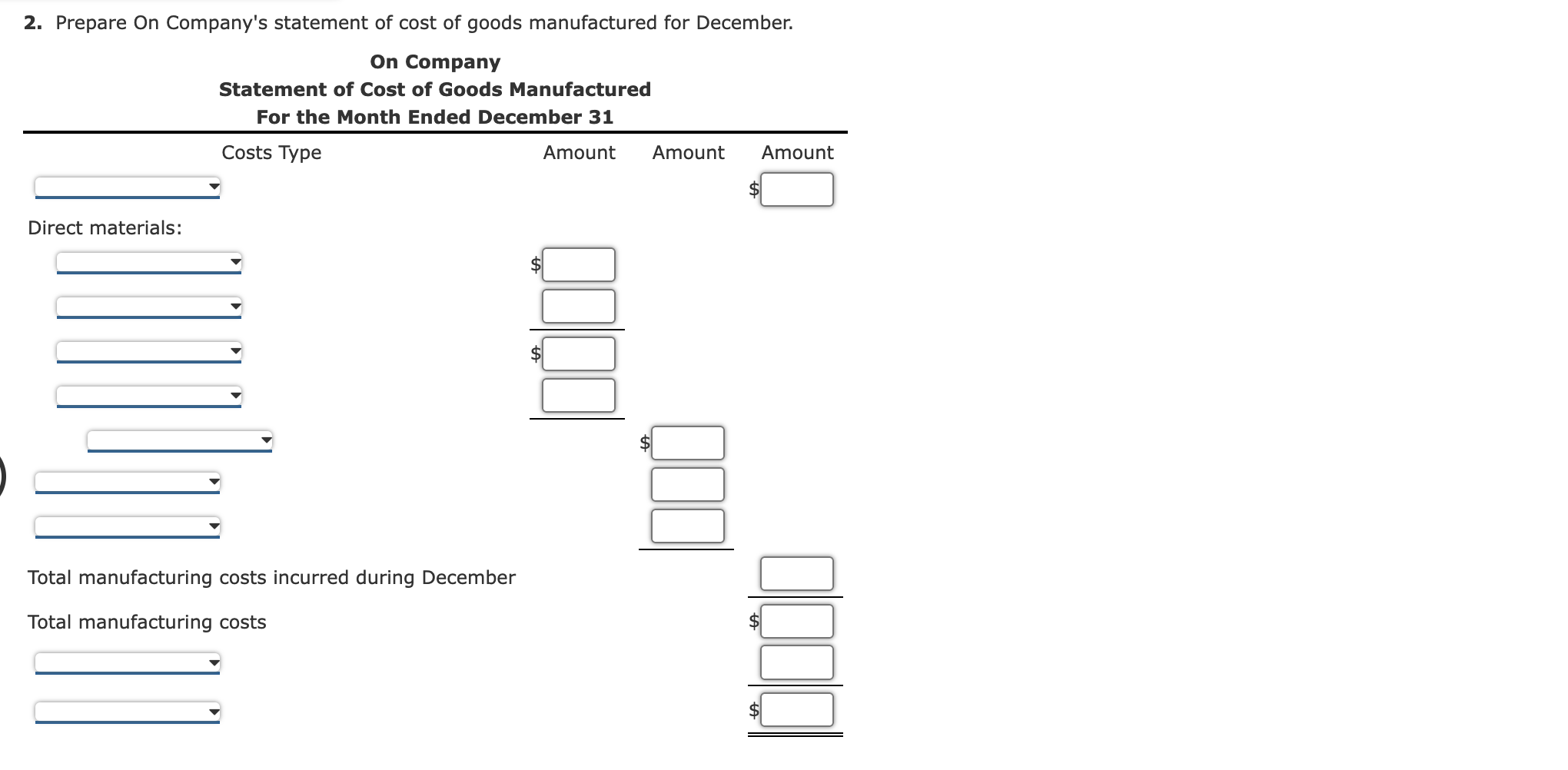 Solved Manufacturing Income Statement, Statement of Cost of | Chegg.com