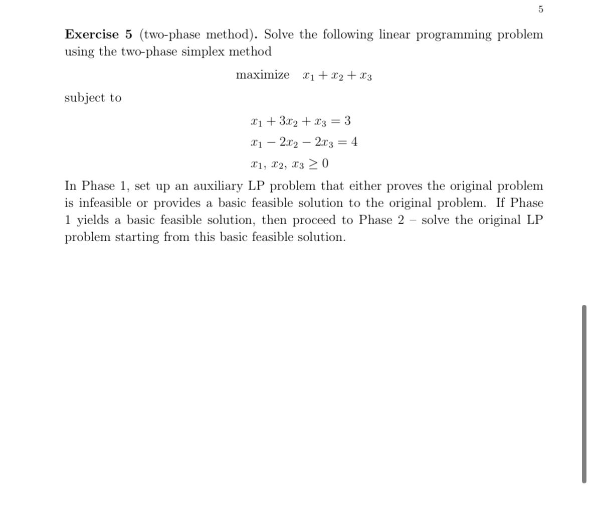 [Solved]: Exercise 5 (two-phase Method). Solve The Followin