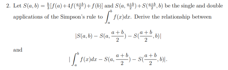 Solved 2. Let S(a, B) = ſ[f(a)+4f(+)+f(b)] And S(a, B)+SC+, | Chegg.com