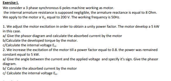 Solved Exercise I. We consider a 3 phase synchronous 6 poles | Chegg.com