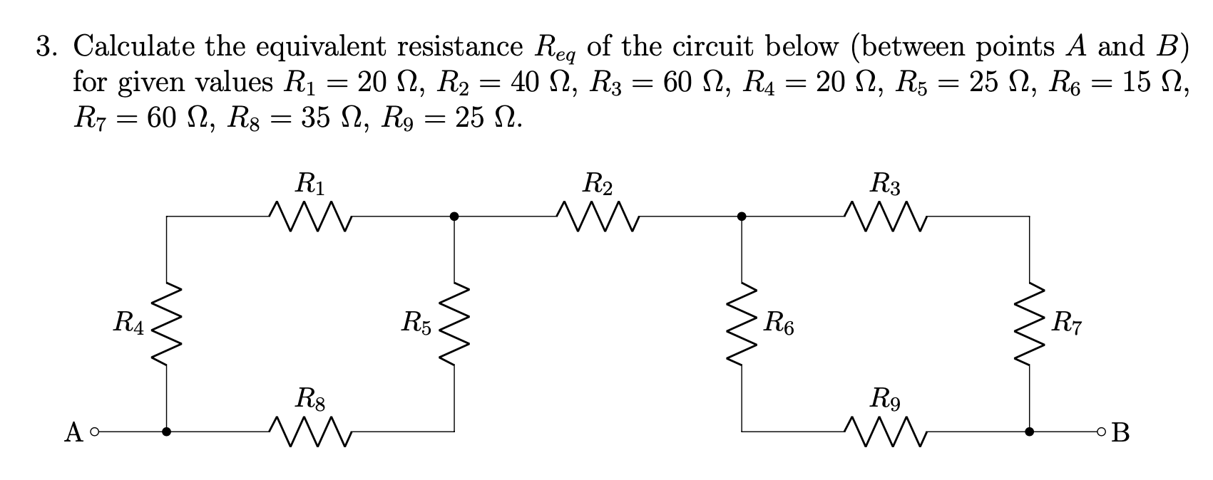 Solved 3. Calculate the equivalent resistance Req of the | Chegg.com
