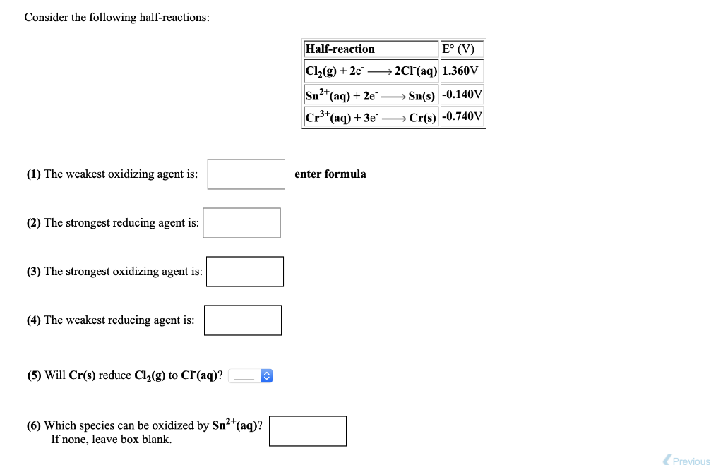 Solved Consider The Following Half-reactions: Half-reaction | Chegg.com