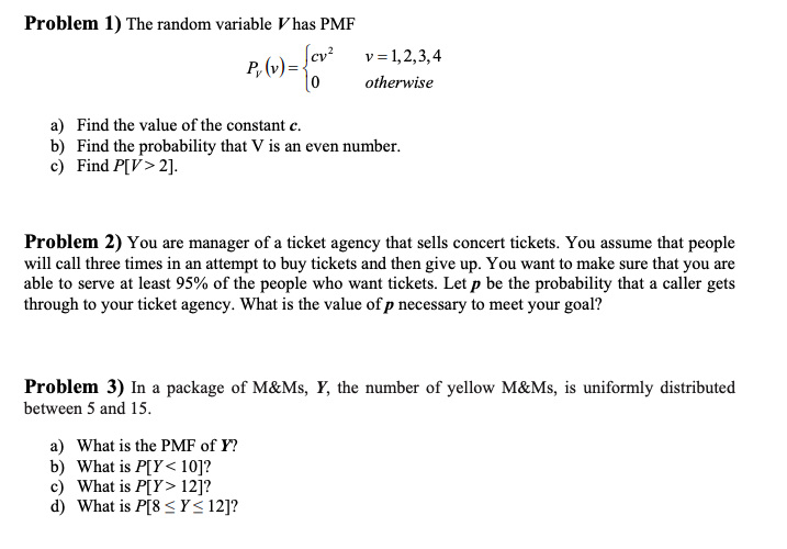 Solved Problem 1 The Random Variable V Has Pmf V 1 2 3 4 Chegg Com