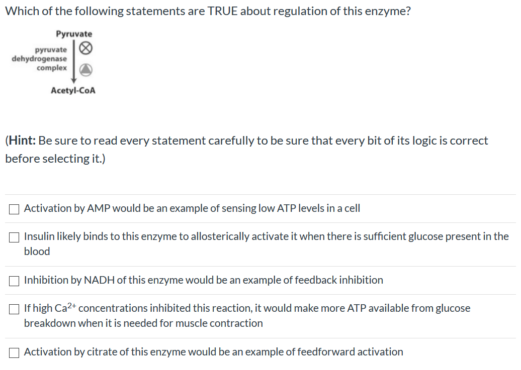 Which Of The Following Statements Are True About Regulation Of This Enzyme
