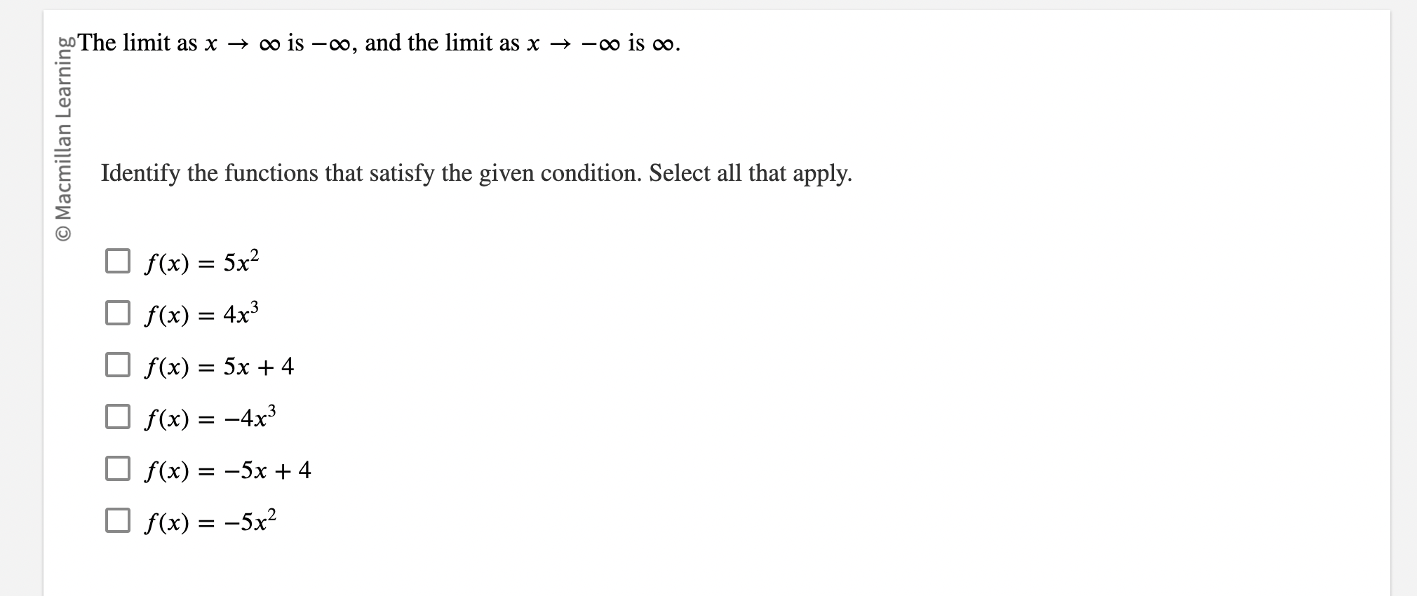 Solved The limit as x→∞ is −∞, and the limit as x→−∞ is ∞. | Chegg.com