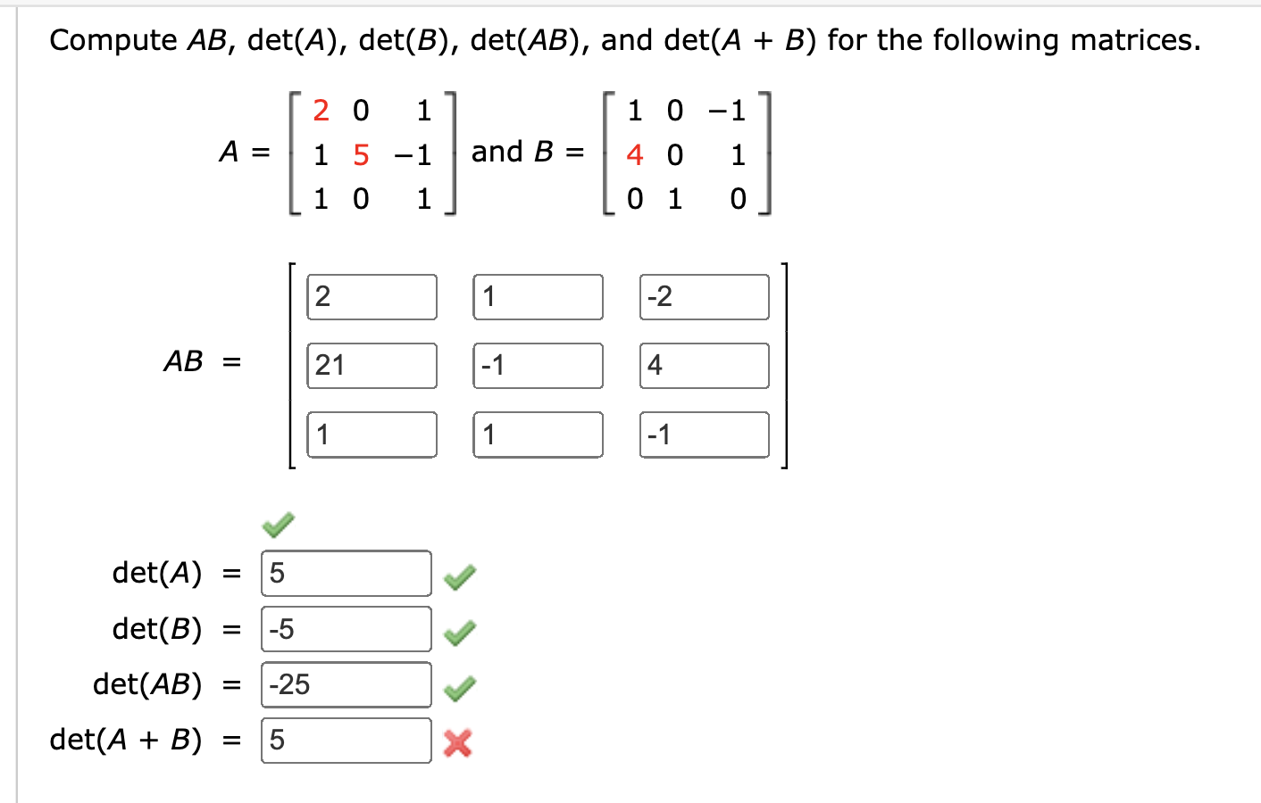 Solved Compute AB,det(A),det(B),det(AB), And Det(A+B) For | Chegg.com