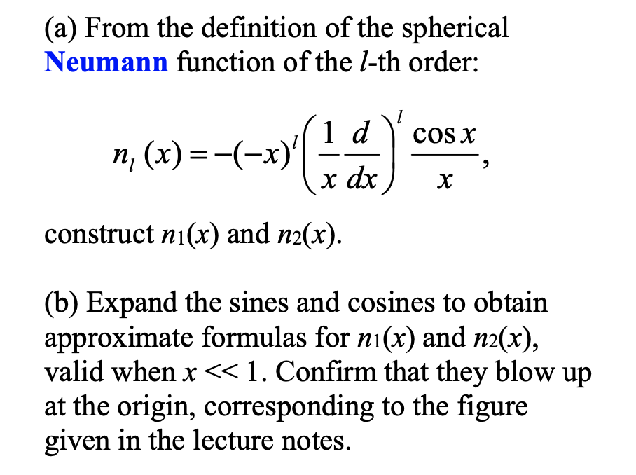 Solved (a) From the definition of the spherical Neumann | Chegg.com