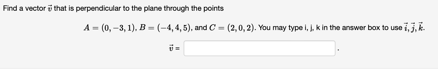 Solved Find A Vector V That Is Perpendicular To The Plane | Chegg.com