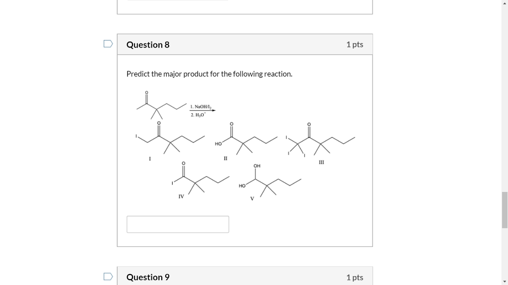 Solved Question 8 1 pts Predict the major product for the | Chegg.com
