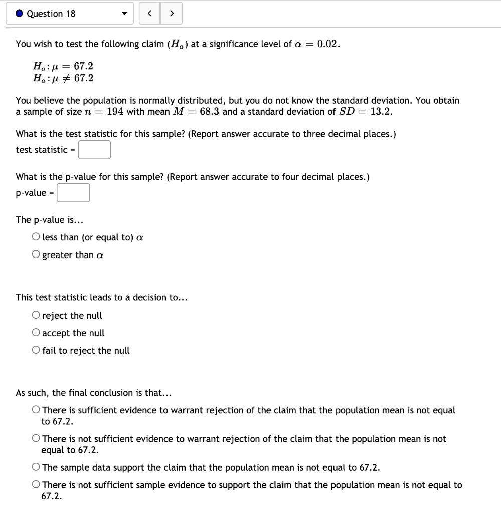 Solved Question 18 You wish to test the following claim | Chegg.com