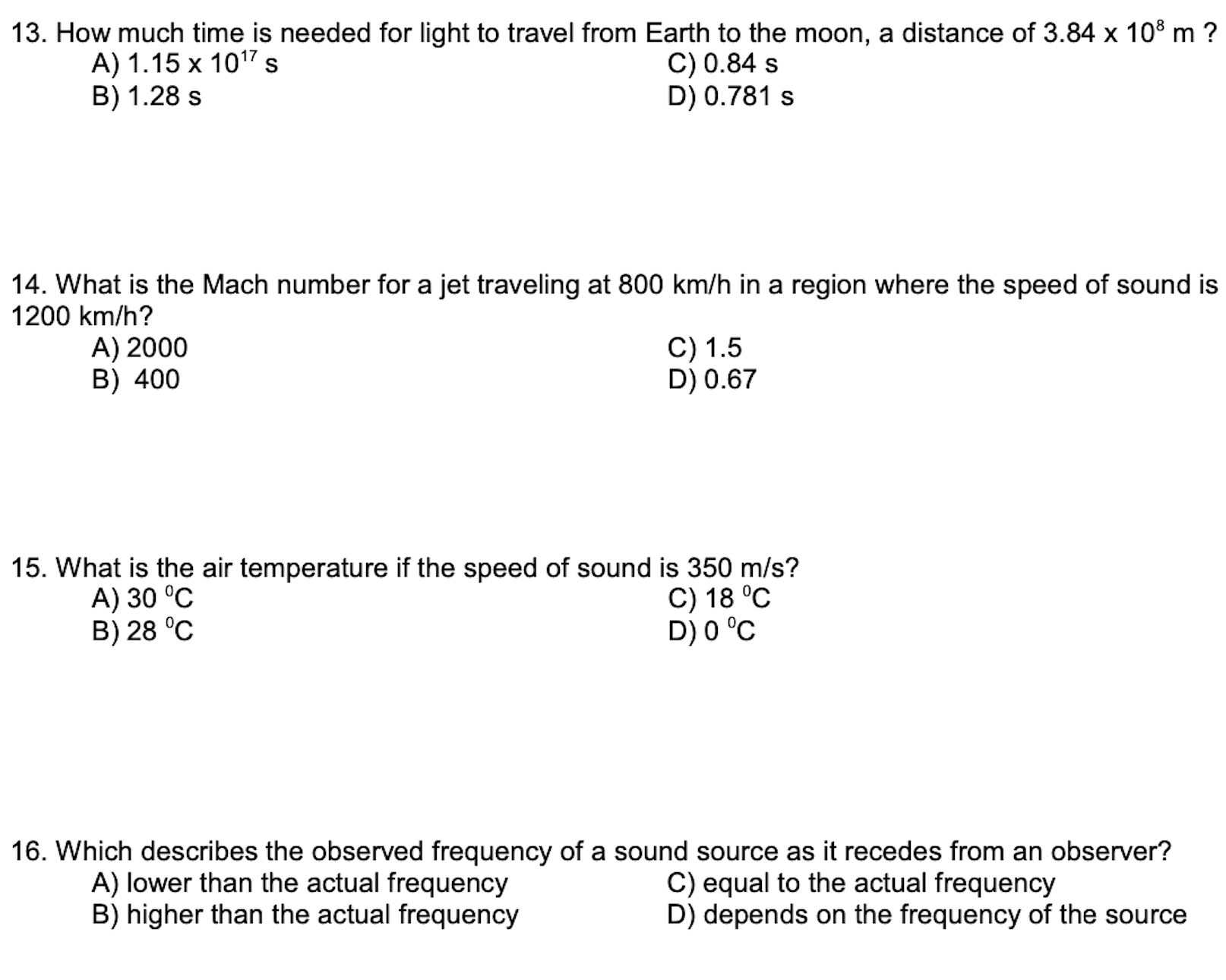 Solved 13. How much time is needed for light to travel from