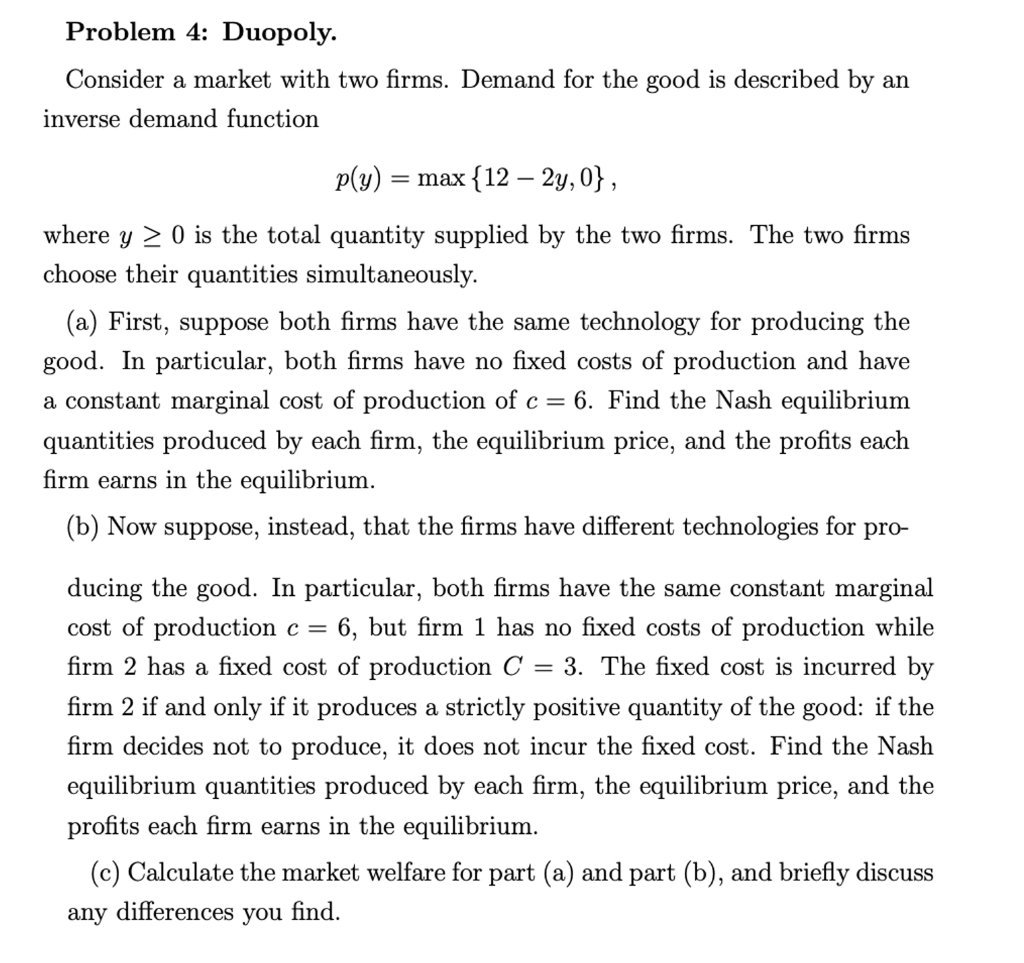 Solved Problem 4: Duopoly. Consider A Market With Two Firms. | Chegg.com