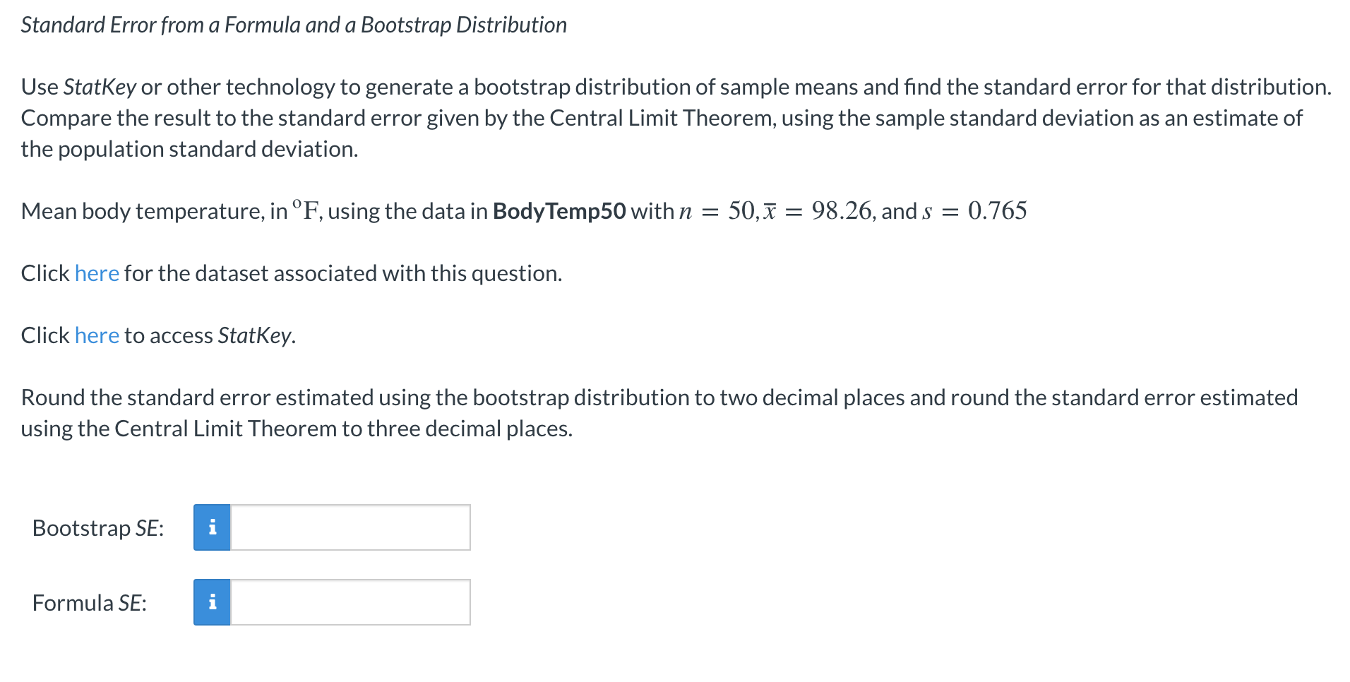 Solved Standard Error from a Formula and a Bootstrap