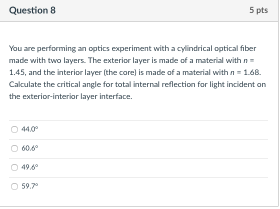 Solved Question 8 5 pts You are performing an optics | Chegg.com