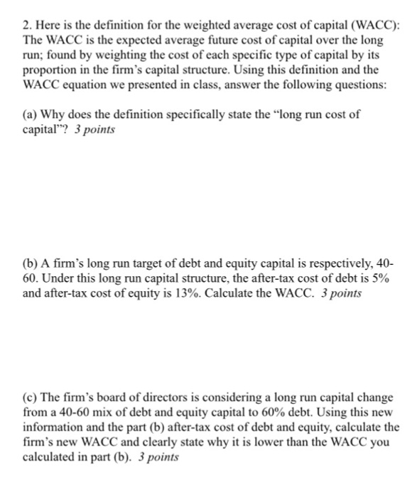 Solved Here is the definition for the weighted average cost