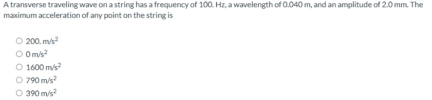 Solved A transverse traveling wave on ﻿a string has a | Chegg.com