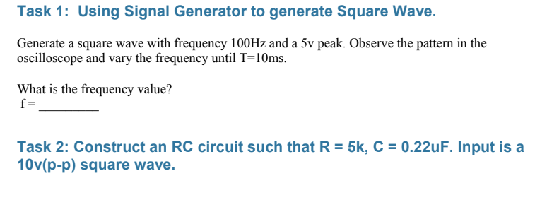 Solved Task 1: Using Signal Generator to generate Square | Chegg.com