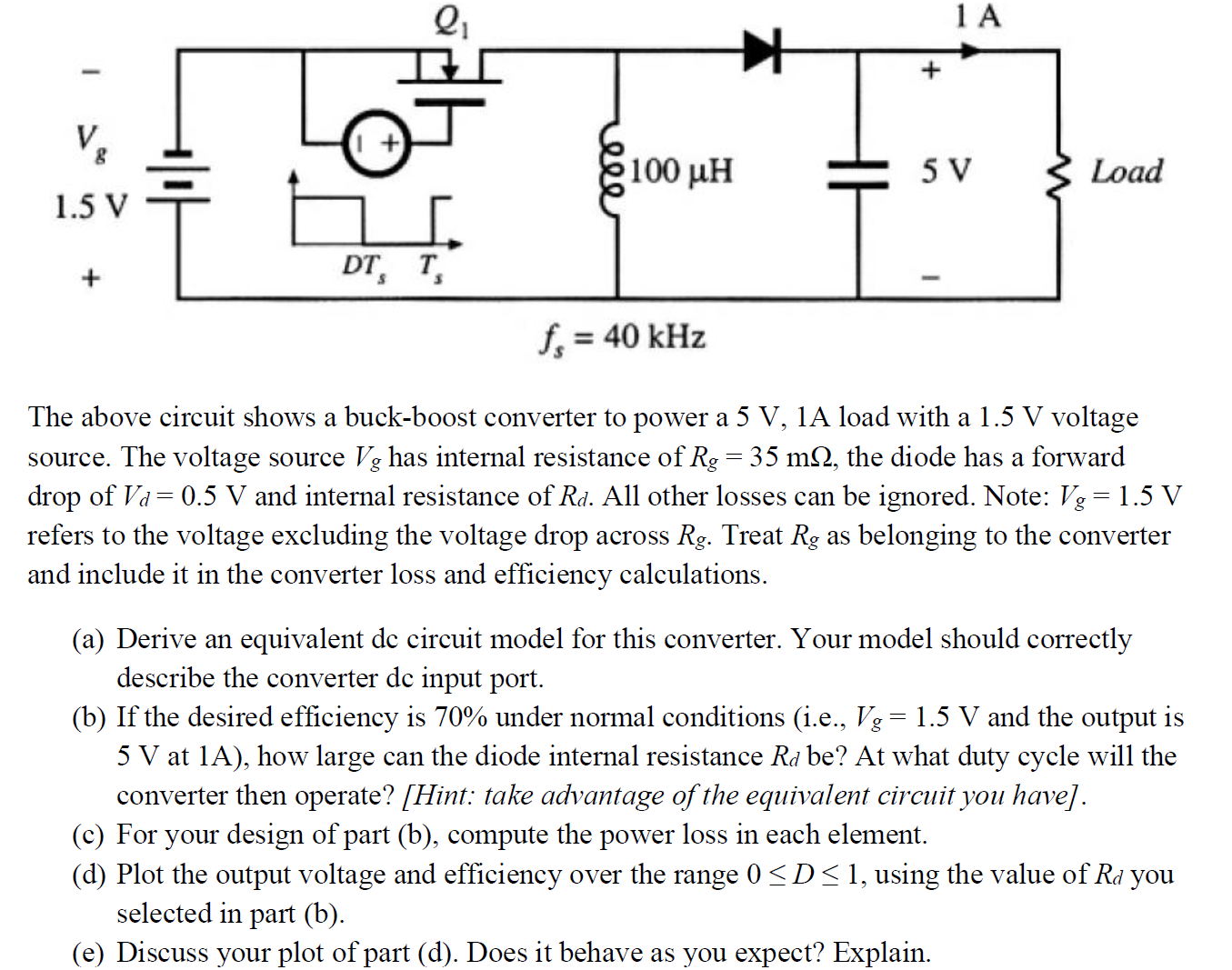 Solved The above circuit shows a buck-boost converter to | Chegg.com