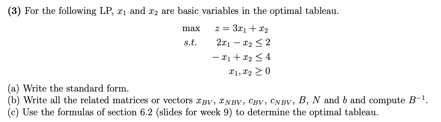 Solved max Standard form for original LP: max z = cx, s.t. | Chegg.com