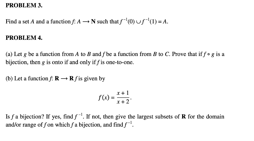 Solved PROBLEM 3. Find a set A and a function f: A → N such | Chegg.com