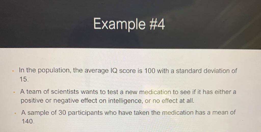 Solved Example #4 In the population, the average IQ score is | Chegg.com
