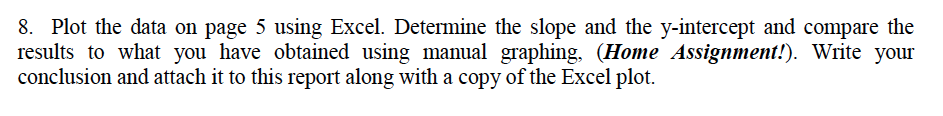 Solved 8. Plot the data on page 5 using Excel. Determine the | Chegg.com