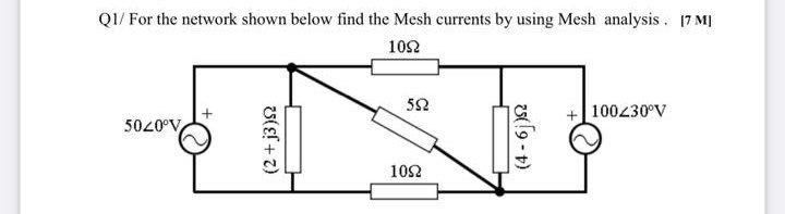 Solved Q1/ For the network shown below find the Mesh | Chegg.com
